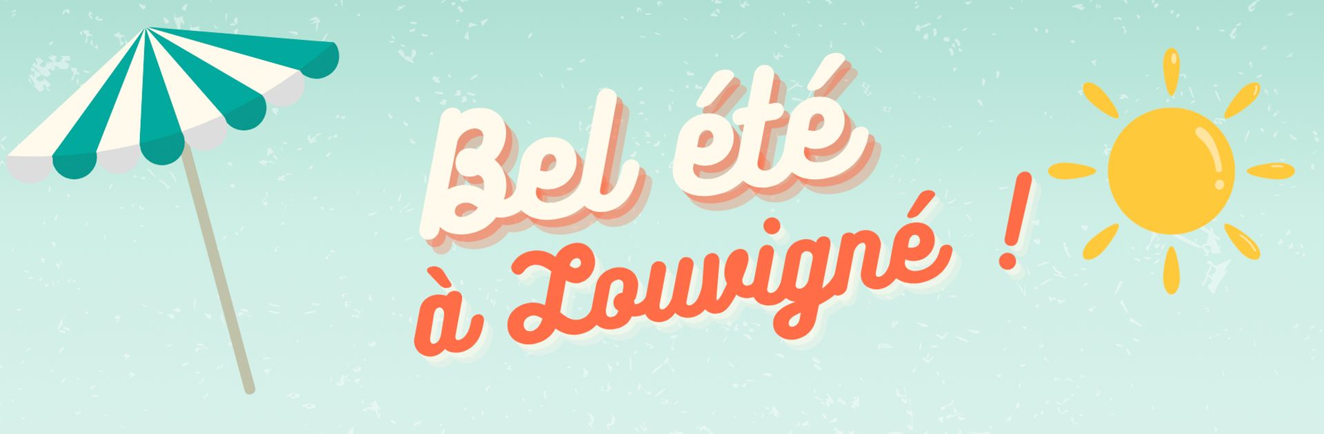 bel été à Louvigné !