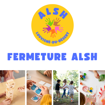 FERMETURE ALSH